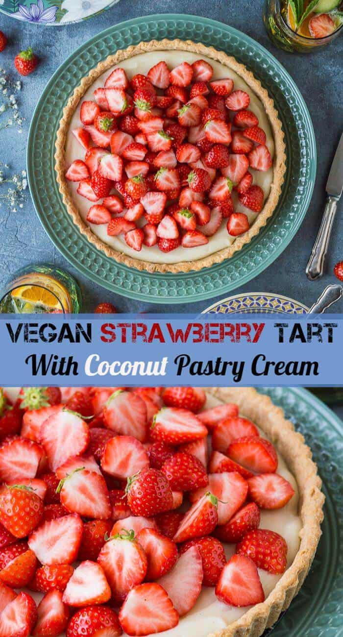 Vegan strawberry tart with coconut pastry cream - crisp coconut oil pastry filled with vegan coconut milk creme patisserie and topped with fresh strawberries. The perfect dessert for Summer! Egg and dairy free. #vegan #strawberry #veganbaking #veganpastry #eggless #eggfree #dairyfree #vegandessert