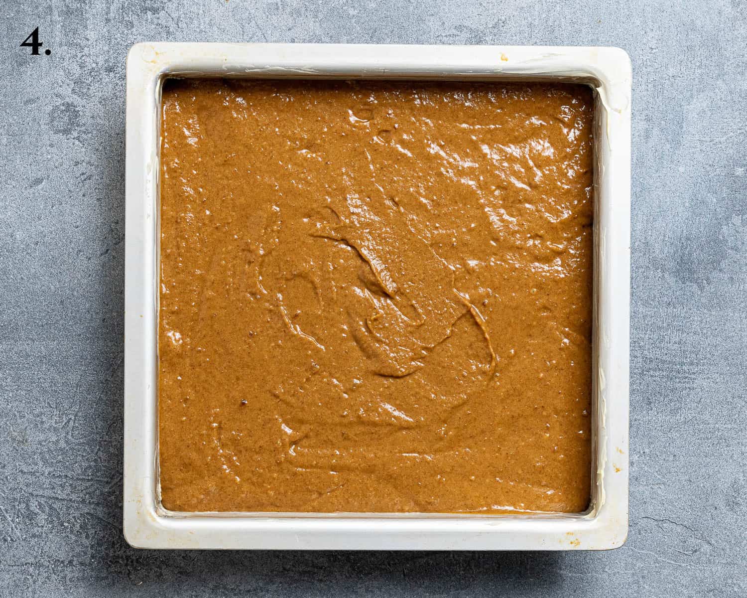 Step 4, the batter in the tin.